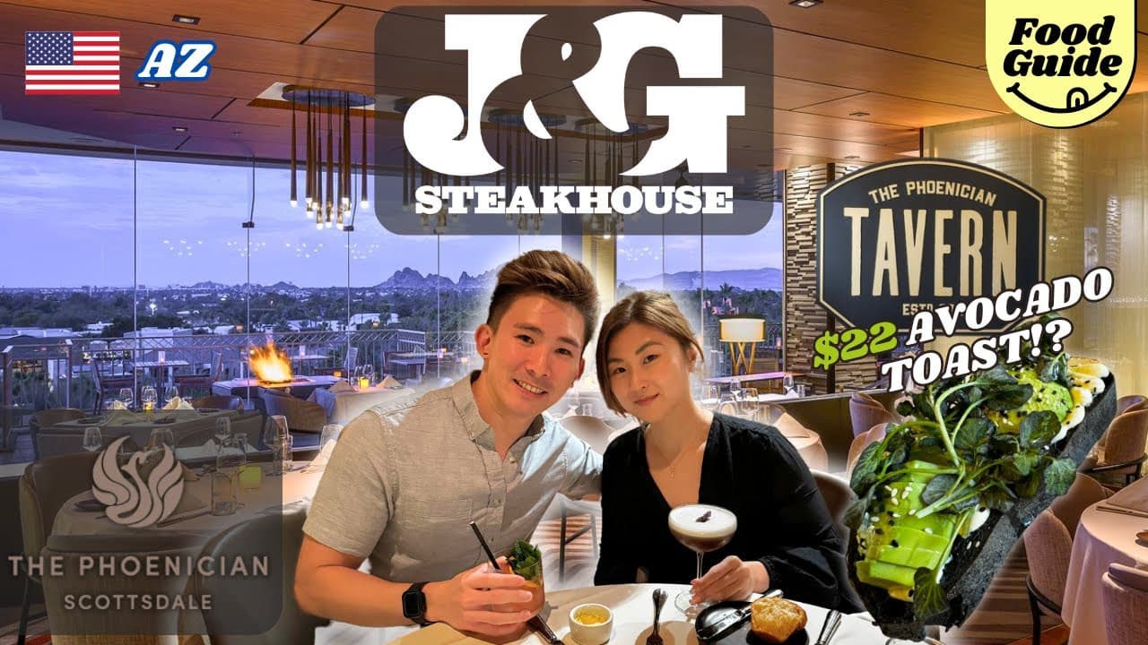 The Phoenician Resort Food Guide: J&G Steakhouse, The Tavern, and More